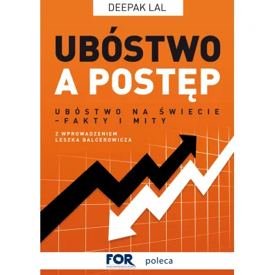 Ub�stwo A Post�p Deepak Lal, Przeklad- Lang Jacek - Deepak Lal