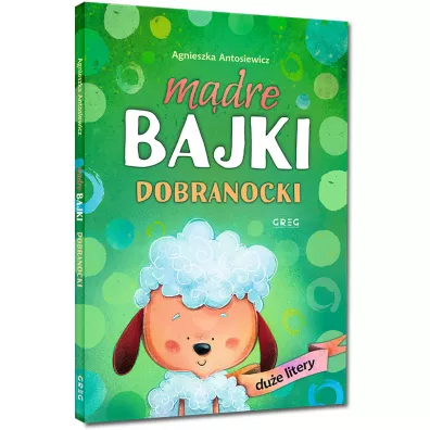 Dobranocki. Mdre bajki