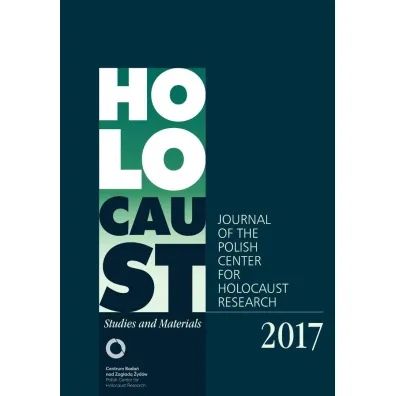 Holocaust Studies and Materials 2017 - Red Dariusz  Libionka