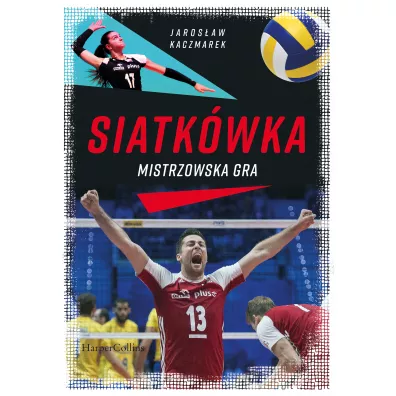 Siatk�wka. Mistrzowska gra - Jaros�aw Kaczmarek