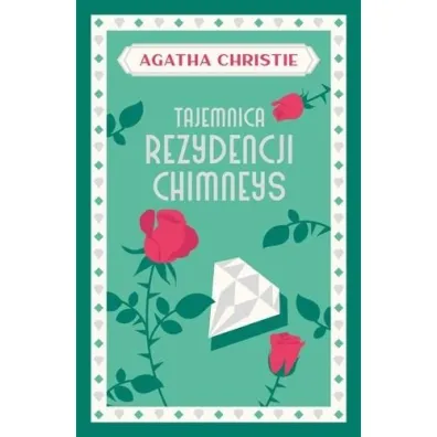 Tajemnica rezydencji Chimneys. Nadinspektor Battle. Tom 1 - Agatha Christie