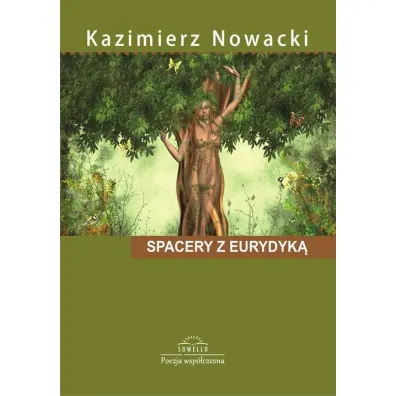 SPACERY Z EURYDYKA OM-SOWELLO - Kazimierz Nowacki