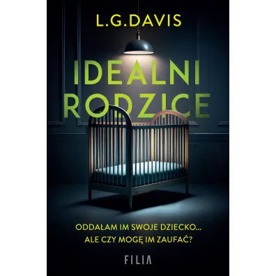 Idealni rodzice - G L Davis