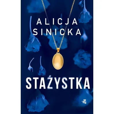 Sta�ystka - Alicja Sinicka