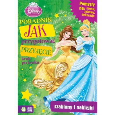 Ksi�niczki. Jak przygotowa� przyj�cie? - Disney