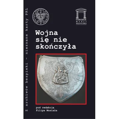 Wojna si� nie sko�czy�a - Filip Musia�