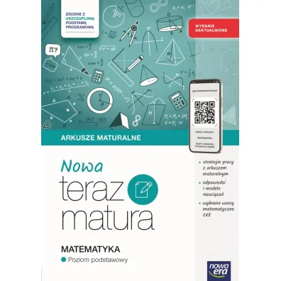 NOWA Teraz matura. Matematyka. Arkusze maturalne z materia�ami cyfrowymi. Poziom podstawowy. Wydanie uaktualnione