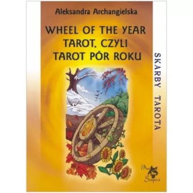 Skarby Tarota. Wheel of the Year Tarot, czyli Tarot Pr Roku - Aleksandra Archangielska