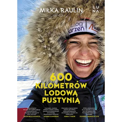 600 kilometr�w lodow� pustyni� - Mi�ka Raulin