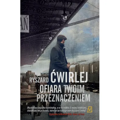 Ofiara twoim przeznaczeniem - Ryszard �wirlej