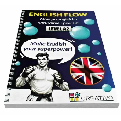ENGLISH FLOW (LEVEL A2). M�w po angielsku naturalnie i pewnie! - Pawe� Dwornik