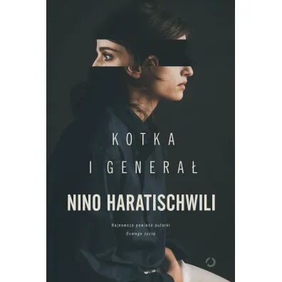 Kotka i Genera� - Nino Haratischwili