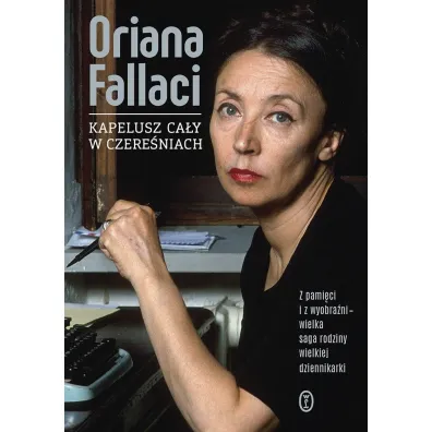 Kapelusz ca�y w czere�niach - Oriana Fallaci