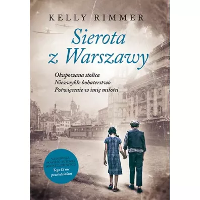 Sierota z Warszawy - Kelly Rimmer