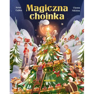 Magiczna choinka - Artur  G�bka