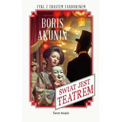 �wiat jest teatrem - Boris Akunin