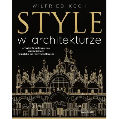 Style w architekturze - Wilfried Koch