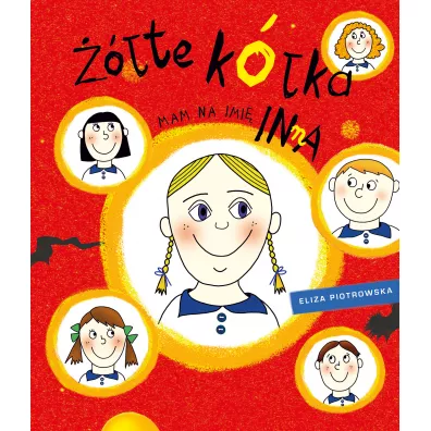 ��te k�ka. Mam na imi� Inna - Eliza Piotrowska