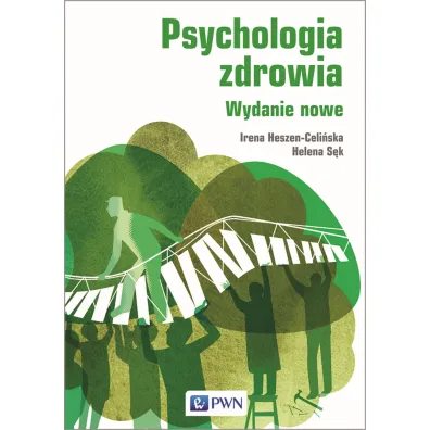 Psychologia zdrowia - Helena S�k, Irena  Heszen-Celi�ska
