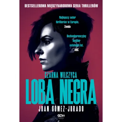 Loba Negra. Czarna Wilczyca. Antonia Scott. Tom 2 - Juan Gomez-Jurado