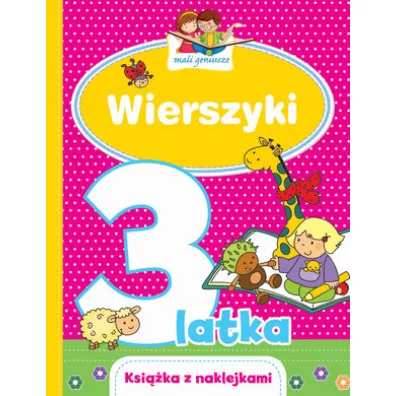 Mali geniusze. Wierszyki 3-latka - El�bieta Lekan, Joanna Myjak, Urszula Koz�owska