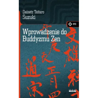 Wprowadzenie do Buddyzmu Zen - Suzuki Daisetz Teitaro