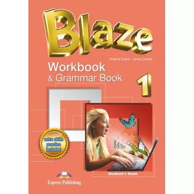 Blaze 1. Student's Workbook & Grammar Book - Jenny Dooley, Virginia Evans