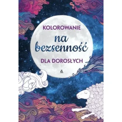Na bezsenno��. Kolorowanie dla doros�ych