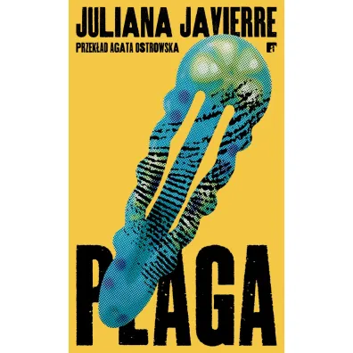Plaga - Juliana Javierre