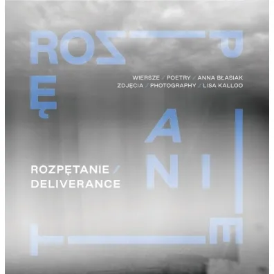 Rozp�tanie / Delivarance - Anna B�asiak