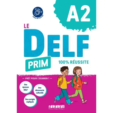 Delf Prim A2 100% r�ussite + audio online - Fr�quelin Magosha, Marie  Gouelleu