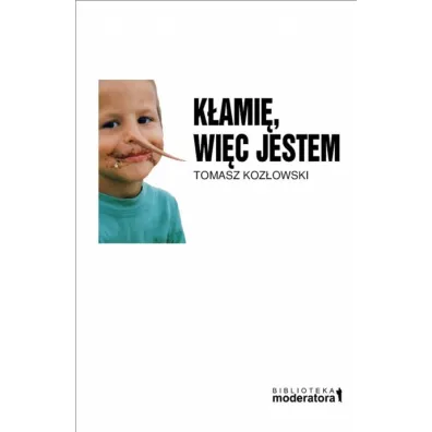 K�ami�, wi�c jestem - Tomasz Koz�owski