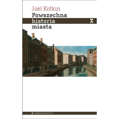 Powszechna historia miasta - Joel  Kotkin