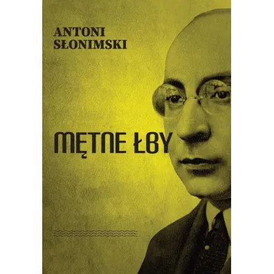 M�tne �by - Antoni S�onimski