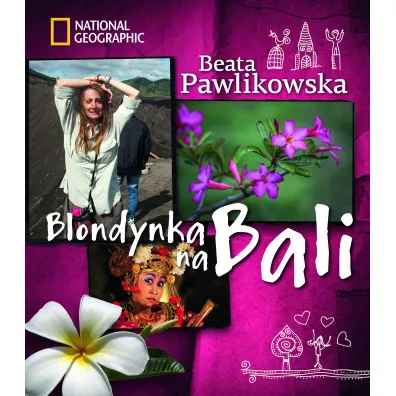Blondynka na Bali - Beata Pawlikowska