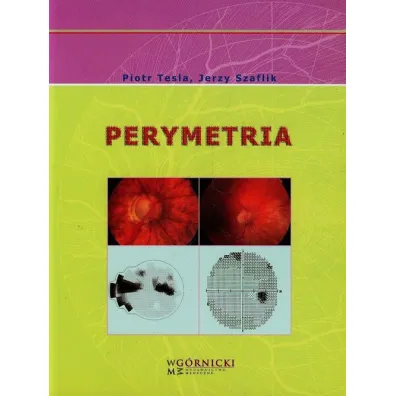 Perymetria - Jerzy Szaflik, Piotr Tesla