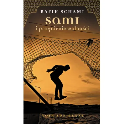 Sami i pragnienie wolno�ci - Rafik Schami