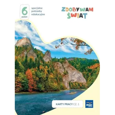 Zdobywam �wiat. Karty pracy. Cz�� 1. Jesie�. Poziom 6 - Justyna Hadry�
