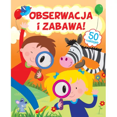 Obserwacja i zabawa! - Gabriel Cortina