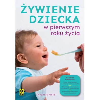 �ywienie dziecka w pierwszym roku �ycia - Magdalena Jarzynka-Jendrzejewska, Magdalena Czyrynda-Koleda, Monika  Stromkie-Z�omaniec