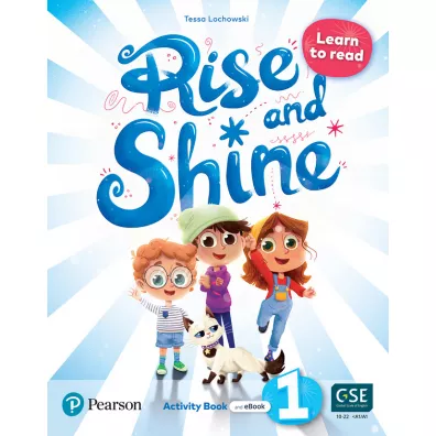 Rise and Shine 1. Activity Book. Learn to Read - Tessa Lochowski