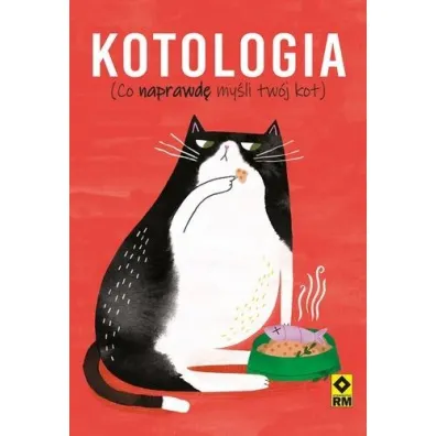 Kotologia. Co naprawd� my�li tw�j kot - Ruby Foster