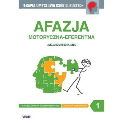 Afazja motoryczna-eferentna. Cz�� 1 - Alicja Rominiecka-Stec