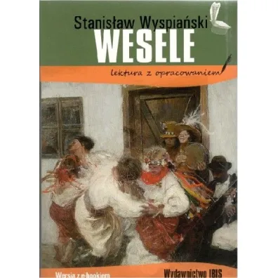 Wesele. Lektura z opracowaniem - Stanis�aw Wyspia�ski