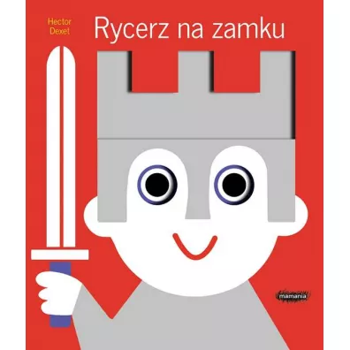 Rycerz na zamku - Hector Dexet