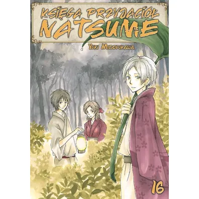 Ksi�ga Przyjaci� Natsume. Tom 16 - Yuki Midorikawa