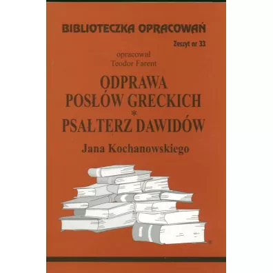 Odprawa pos��w greckich Psa�terz Dawid�w - Teodor Farent
