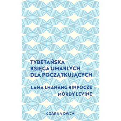 Tybeta�ska Ksi�ga Umar�ych dla pocz�tkuj�cych