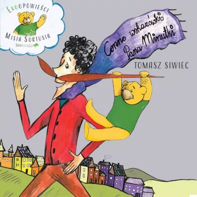 Cenne wskazwki Pana Minutki - Tomasz Siwiec