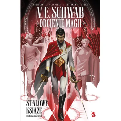 Odcienie magii. Stalowy Ksi��� - Victoria Schwab